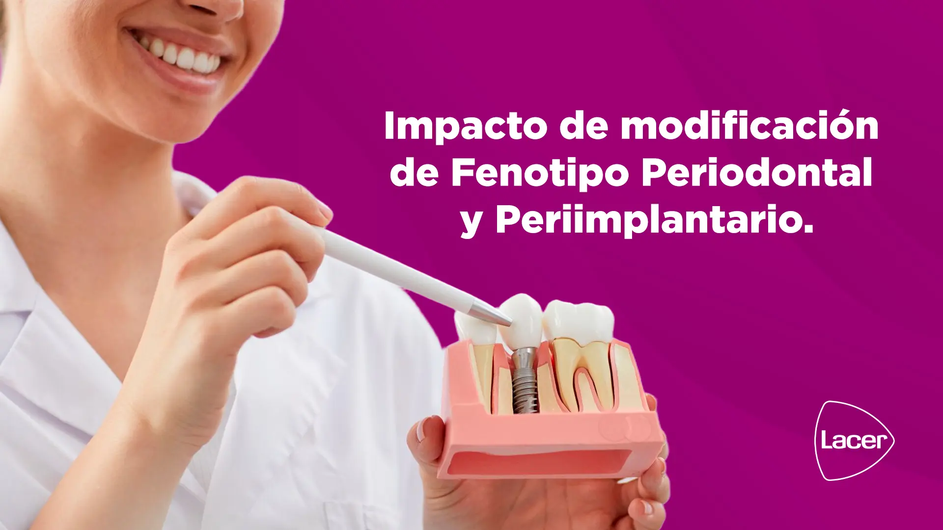 Impacto de modificación de Fenotipo Periodontal y Periimplantario
